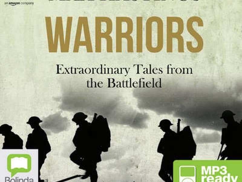 Warriors by Max Hastings